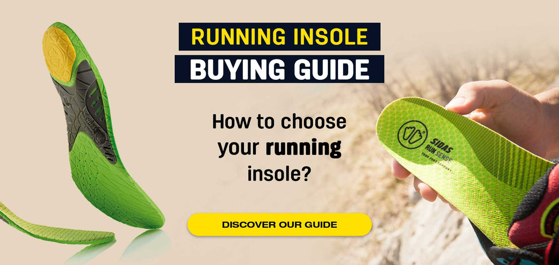 HOW TO CHOOSE YOUR RUNNING INSOLE?
